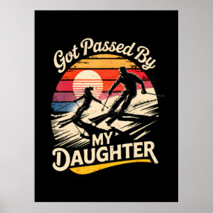 Ingehaald Door Mijn Dochter Grappig Skien Ski Lief Poster