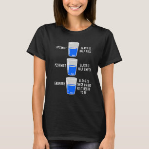 Ingenieur Glas Half Vol Half Leeg Techniek Q T-shirt
