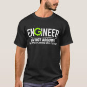 Ingenieur ik ben niet bezig met Funny Engineering  T-shirt (Voorkant)
