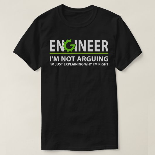 Ingenieur Im die geen Funny Engineering Engineer T-shirt (Design voorkant)