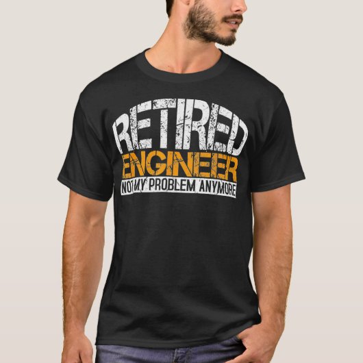 Ingenieur in ruste, niet mijn probleem, meer pensi t-shirt (Voorkant)