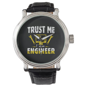 Ingenieur Vertrouw me Ik ben ingenieur Horloge