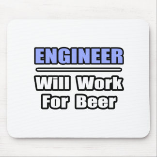 Ingenieur...zal werken voor bier muismat