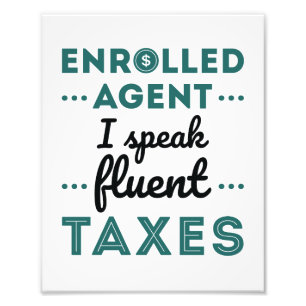 Ingewalste Agent I spreekt Fluent Taxes Foto Afdruk