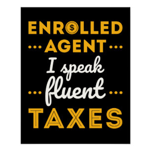 Ingewalste Agent I spreekt Fluent Taxes Perfect Poster