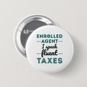 Ingewalste Agent I spreekt Fluent Taxes Ronde Button 5,7 Cm (Voorkant /achterkant)