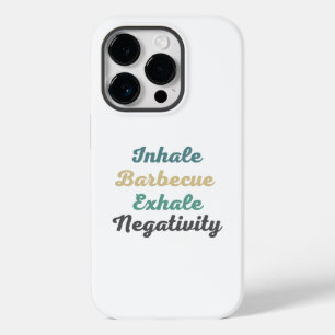 Inhale Barbecue Exhale Negatitive Phone Case