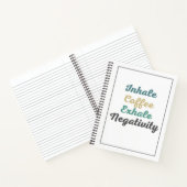 Inhale Café Exhale Négativité Carnet (Intérieur)