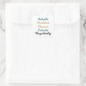 Inhale Cheddar Cheese Exhale Negativiteit Vierkante Sticker (Tas)
