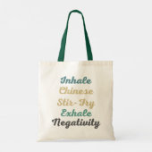 Inhale Chinese Stir-Fry Exhale Negatitivity Canvas Tote Bag (Achterkant)