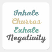 Inhale Churros Exhale Négativité Stickers (Devant)