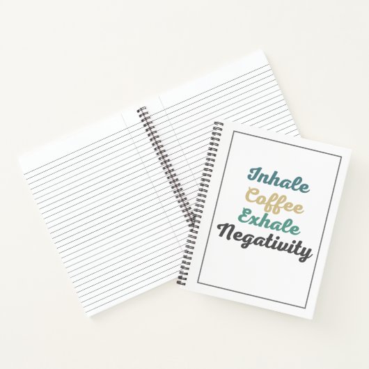 Inhale Coffee Exhale Negatitive Notitieboek (Binnen)