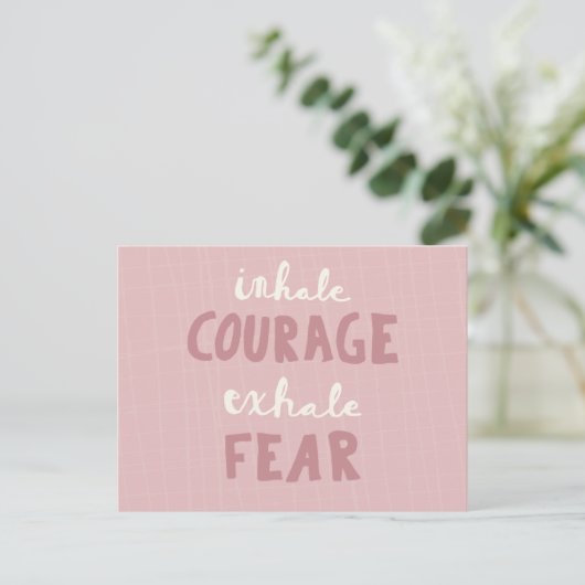 Inhale Courage Exhale Fear Briefkaart (Staand voorkant)