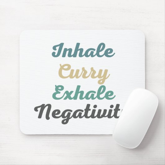 Inhale Curry Exhale Negatitivity Muismat (Met muis)