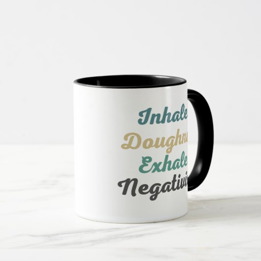 Inhale Doughnut Exhale Negatitivity-Mokken en beke Mok (Voorkant rechts)