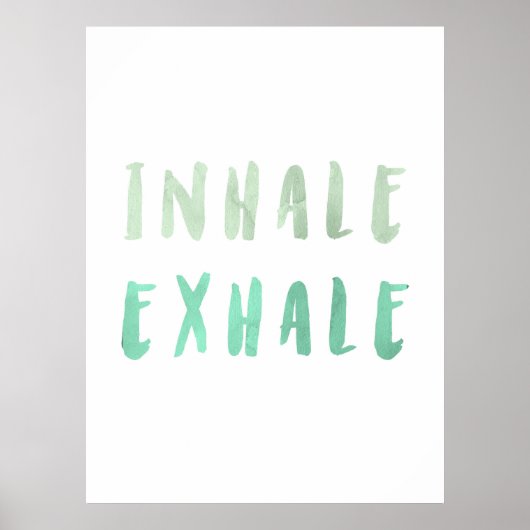 Inhale Exhale affirmation verte affiche (Devant)