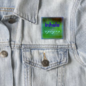 Inhale Exhale Button (In situ)