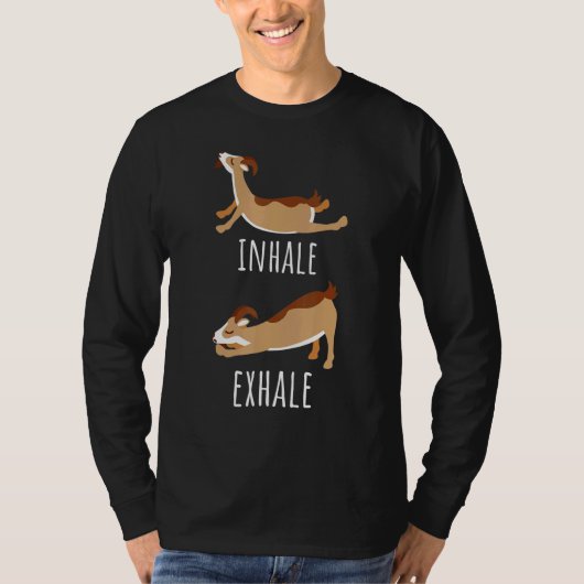 Inhale Exhale Goat Yoga Meditation Workout Exercis T-shirt (Voorkant)