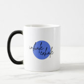 Inhale exhale II chope magique (Gauche)