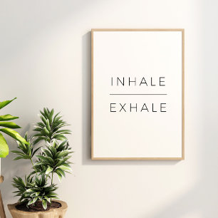 Inhale Exhale Poster