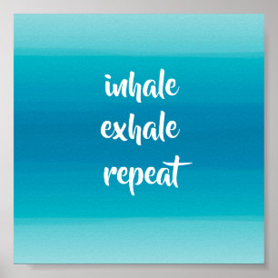 inhale exhale turquoise en blue stripes spa poster