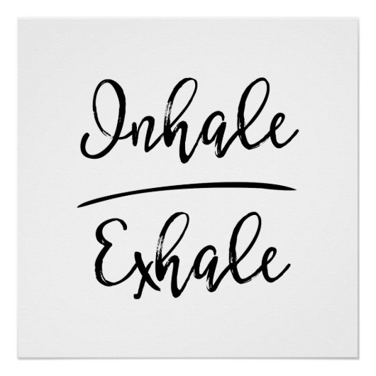 Inhale Exhale Typografie Perfect Poster (Voorkant)