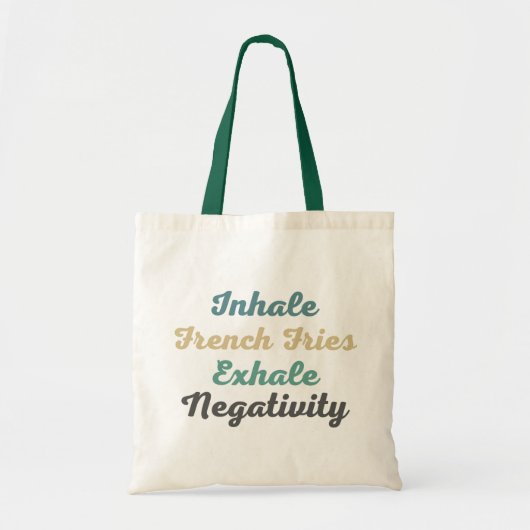 Inhale French Fries Exhale Negatitivity Canvas tas (Voorkant)