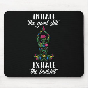 Inhale Goed Exhale Stier Yoga Uitspraken Meditatie Muismat