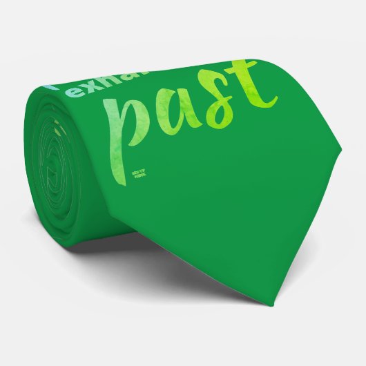 "INHALE HET CADEAU..." inspirerend citaat Stropdas (Opgerold)