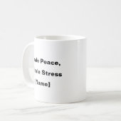 Inhale Peace, Exhale Stress - Custom Wellness Mug (Devant gauche)