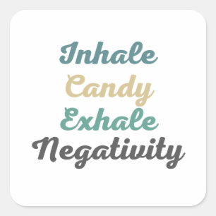 Inhale Snoep Exhale Negatitivity Stickers