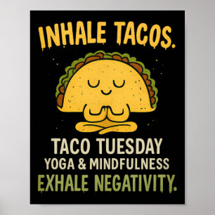 Inhale Tacos Yoga Mindfulness Taco Tuesday Ontwerp Poster