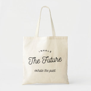 Inhaleer de toekomst tote bag
