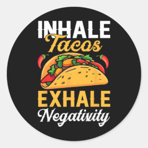 Inhaleer Taco's Adem Negativiteit Grappige Taco's Ronde Sticker