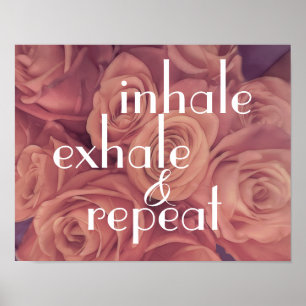 Inhaleer uitademing inspirerend roze rozen poster