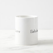 Inhalez l'amour, exhalez la paix - tasse (Centre)