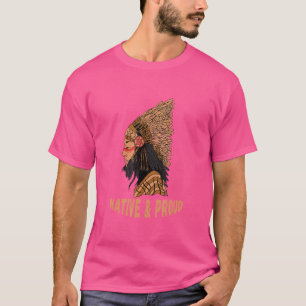 Inheemse En Trots Inheemse Amerikaanse Veer Hoofdd T-shirt