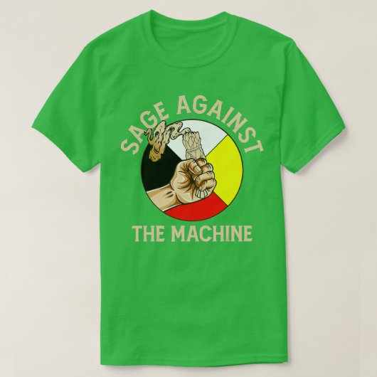 Inheemse Sage tegen de Machine Inheemse Pride T-shirt (Design voorkant)