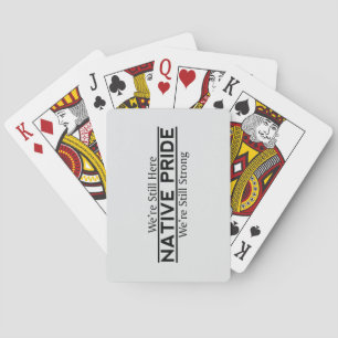Inheemse trots nog steeds hier nog steeds sterk Sp Pokerkaarten