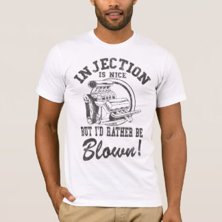 Injectie is aardig, maar ik zou liever geblazen wo t-shirt