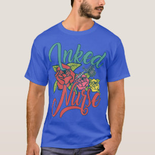 Inked Nurse Design for Tattooed mam Tattooed verpl T-shirt