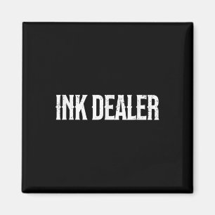Inkt Dealer Verslaafd Tattoo Grappig Getatoeëerd M Magneet