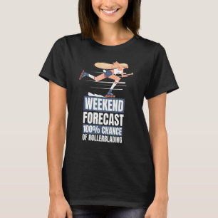 Inline Schaats Weekend Voorspelling Rollerblading T-shirt