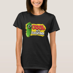 Inmaakvoedsel citaat voor komkommer Koel als 1 T-shirt
