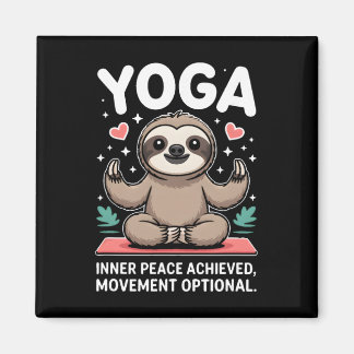 Inner Peace Achieved Movement Optional Yoga Sloth  Magneet