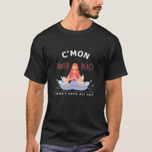 Inner Peace Meditation Yoga Instructor heeft geen T-shirt