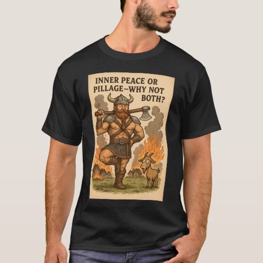Innerlijke rust of plundering Shirt – Grappige Vik (Voorkant)