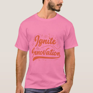 Innovatie aanwakkeren t-shirt
