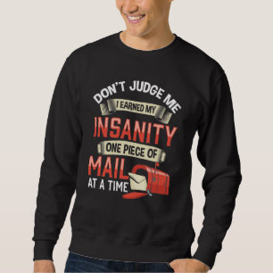 Insane Mailman Quote voor Crazy Mail Carrier Trui