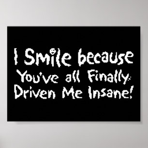 Insane Smile Poster